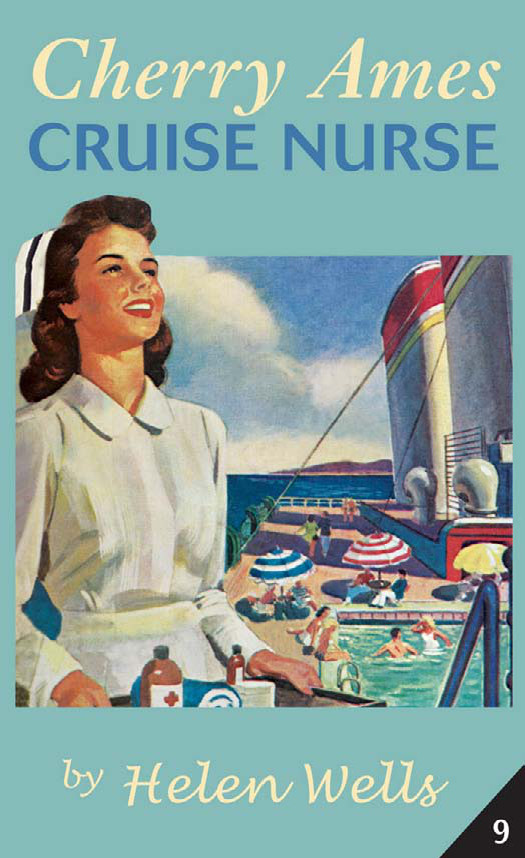 Cherry Ames 09 Cruise Nurse by Helen Wells