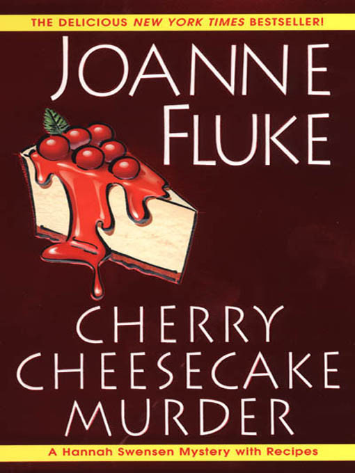 Cherry Cheesecake Murder by Fluke, Joanne
