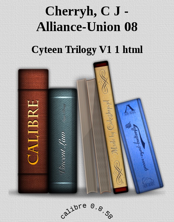 Cherryh, C J - Alliance-Union 08 by Cyteen Trilogy V1 1 html