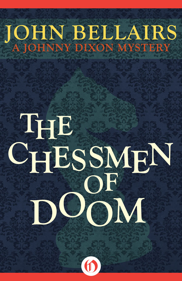 Chessmen of Doom (1989) by John Bellairs