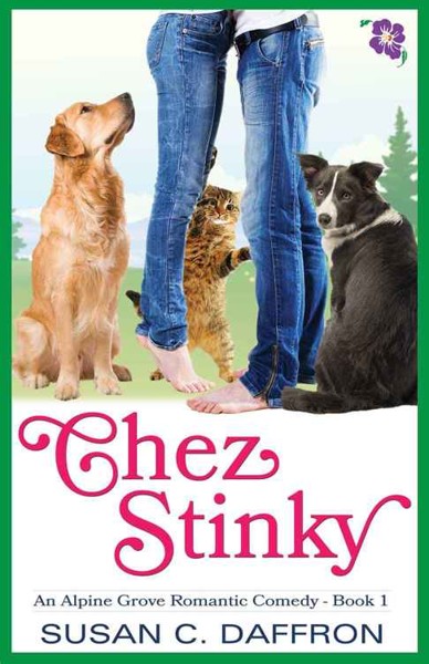 Chez Stinky by Susan C. Daffron