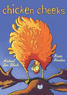 Chicken Cheeks (2009) by Michael Ian Black