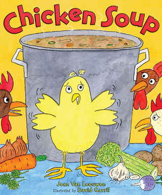 Chicken Soup (2009) by Jean Van Leeuwen