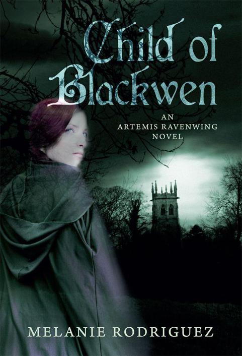 Child of Blackwen (An Artemis Ravenwing Novel Book 1)