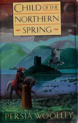 Child of the Northern Spring (1987) by Persia Woolley