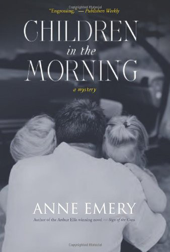 Children in the Morning by Anne  Emery