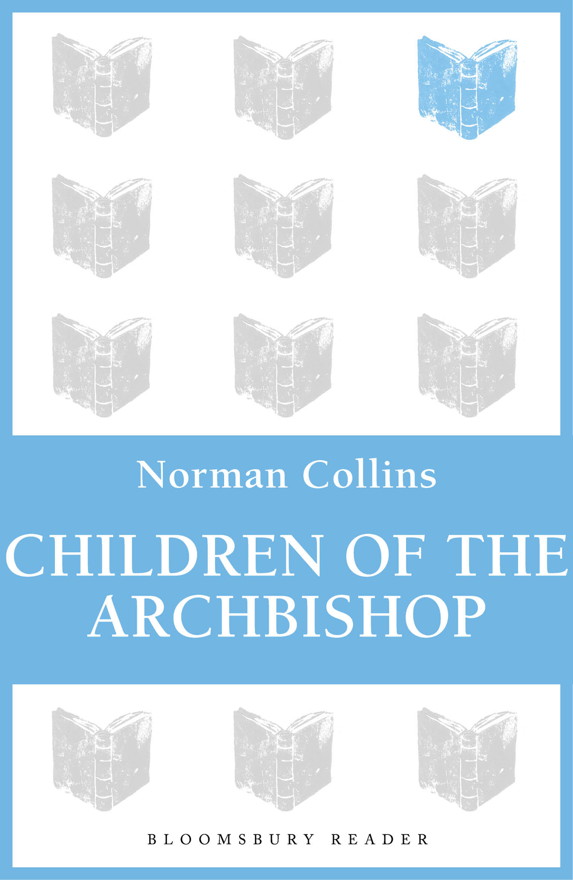 Children of the Archbishop (1951) by Norman Collins