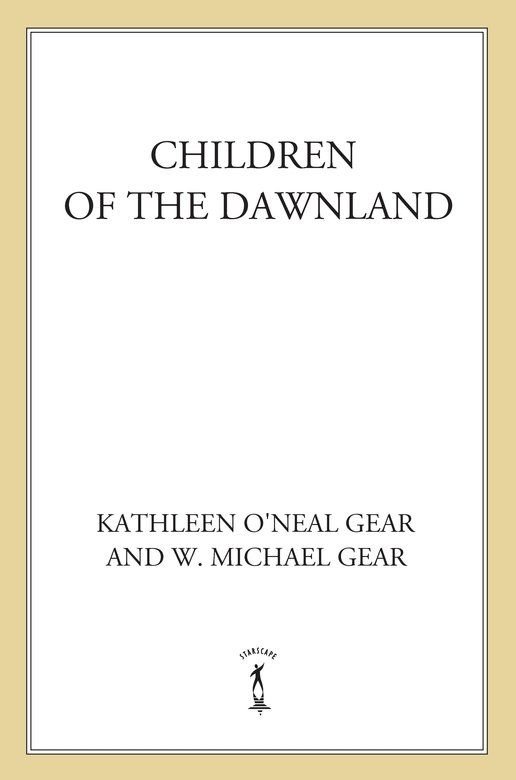 Children of the Dawnland (North America's Forgotten Past Series) by Gear, Kathleen O'Neal