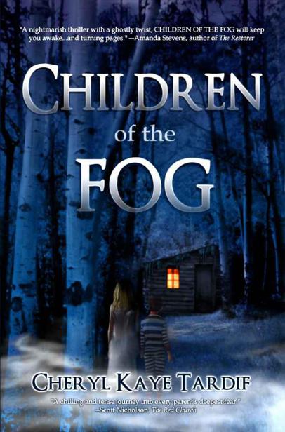 Children of the Fog by Cheryl Kaye Tardif