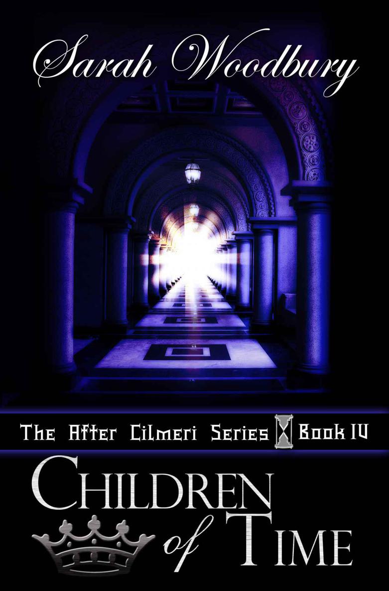 Children of Time (The After Cilmeri Series Book Four) by Woodbury, Sarah