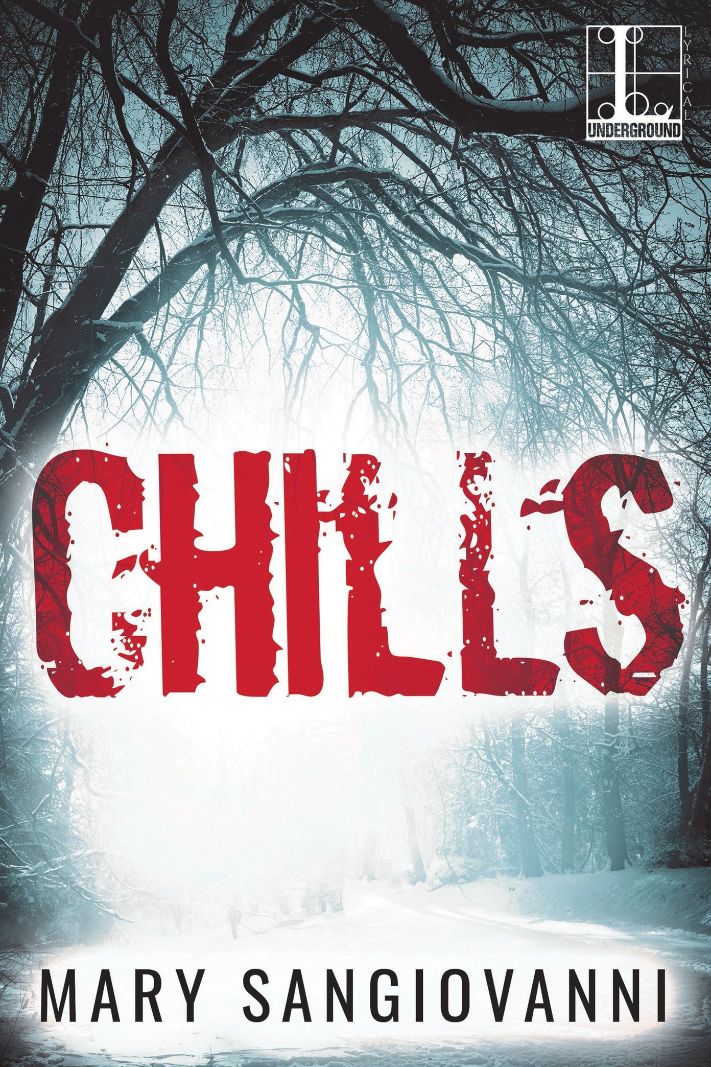 Chills (2016) by Mary SanGiovanni