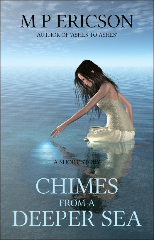 Chimes from a Deeper Sea by M P Ericson