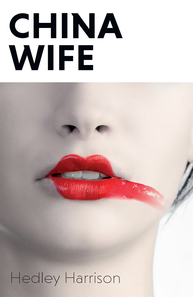 China Wife by Hedley Harrison