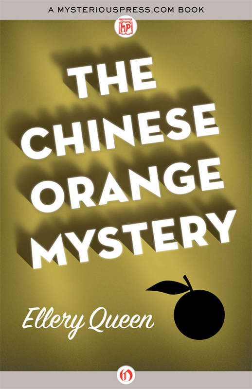 Chinese Orange Mystery by Ellery Queen