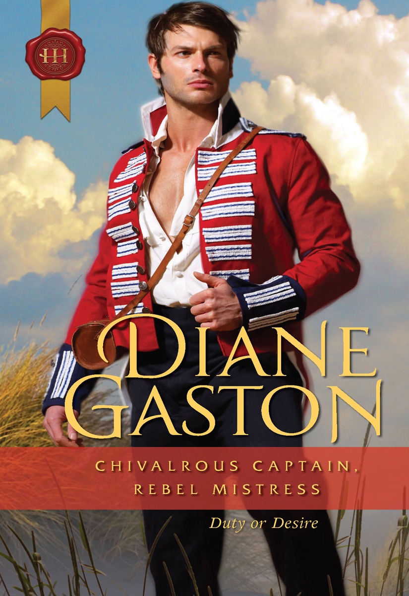 Chivalrous Captain, Rebel Mistress (2010) by Diane Gaston