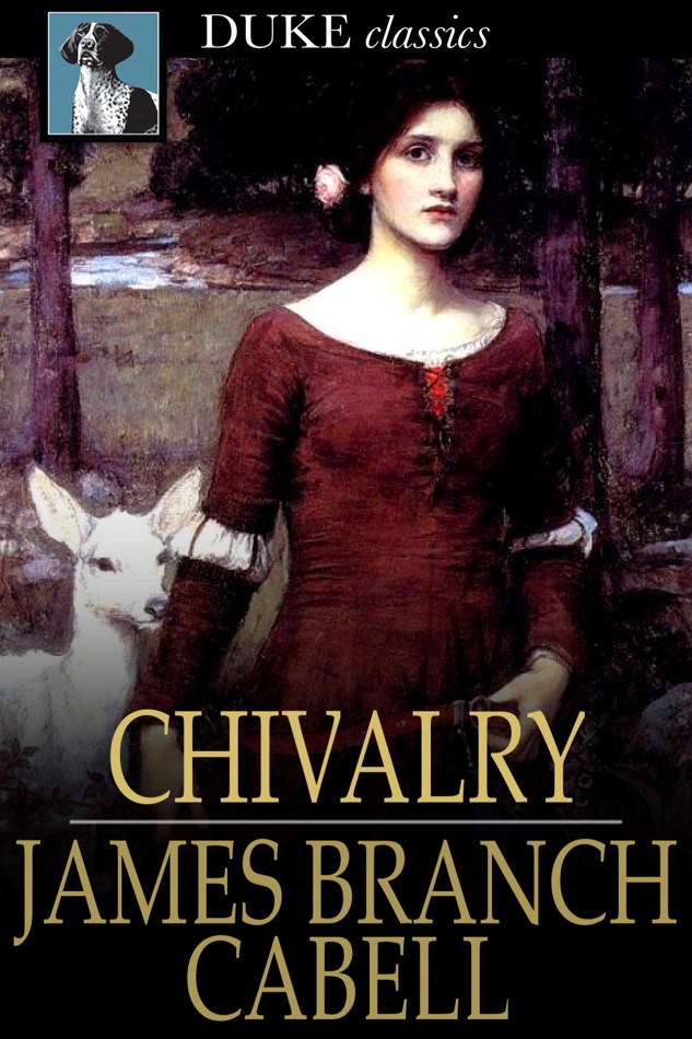 Chivalry by James Branch Cabell