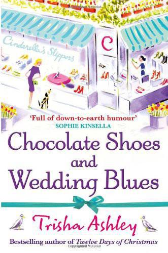 Chocolate Shoes and Wedding Blues by Trisha Ashley