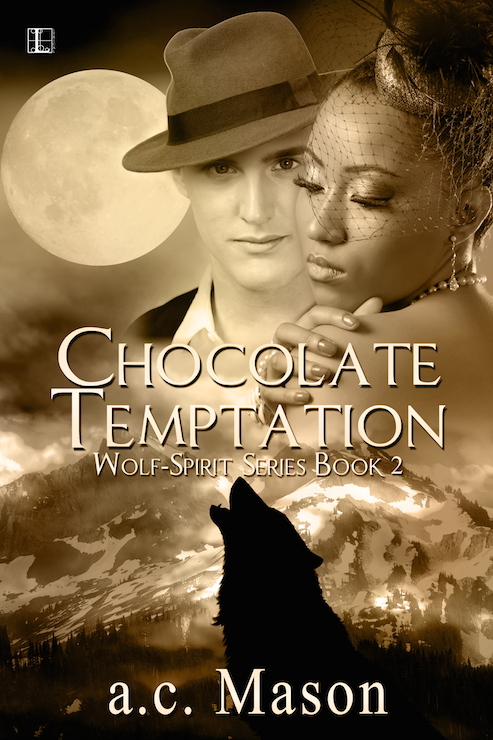 Chocolate Temptation (2011) by a.c. Mason