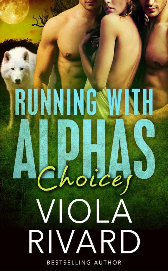 Choices by Viola Rivard