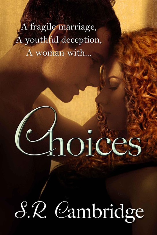 Choices by S. R. Cambridge