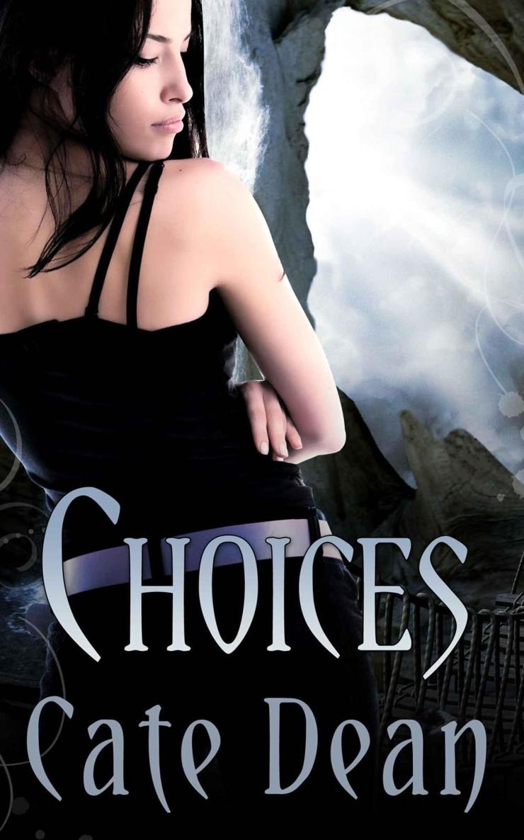 Choices by Cate Dean