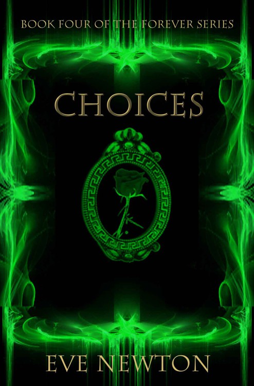 Choices (The Forever series, Book Four)