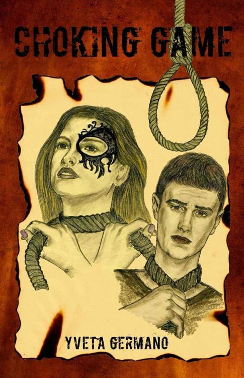 Choking Game by Yveta Germano