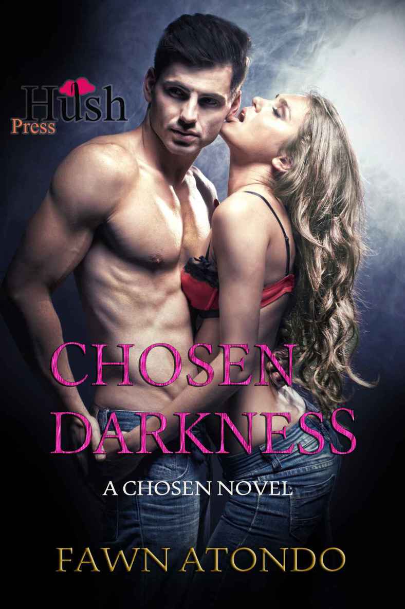 Chosen Darkness (Chosen Series) by Atondo, Fawn