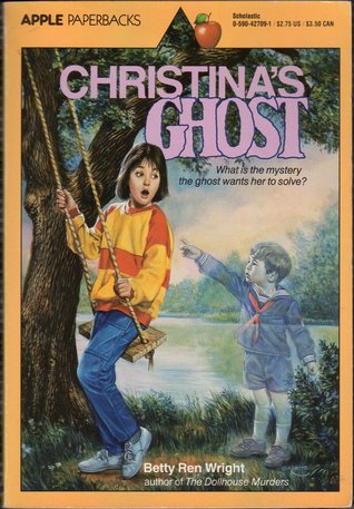 Christina's Ghost (1987) by Betty Ren Wright