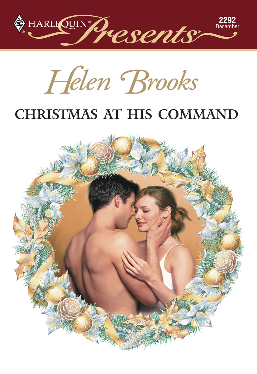 Christmas at His Command (2002) by Helen Brooks