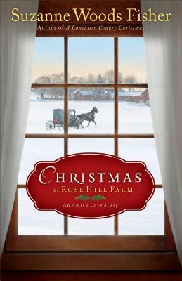 Christmas at Rose Hill Farm: An Amish Love Story (2014)