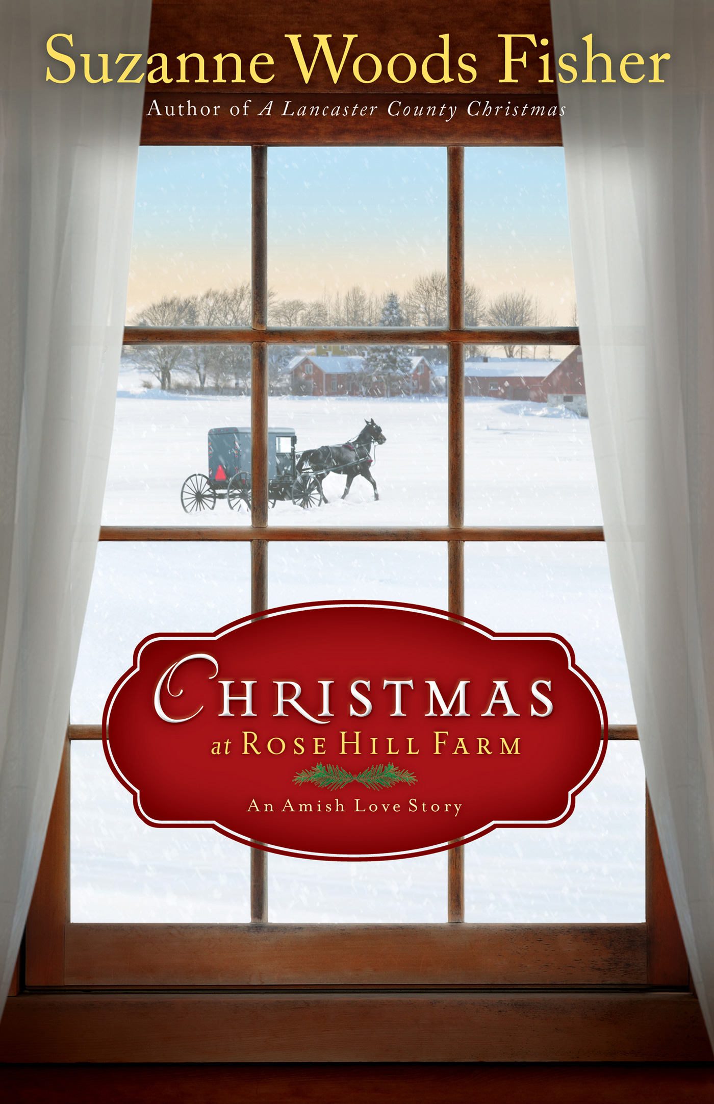 Christmas at Rose Hill Farm (2014) by Suzanne Woods Fisher