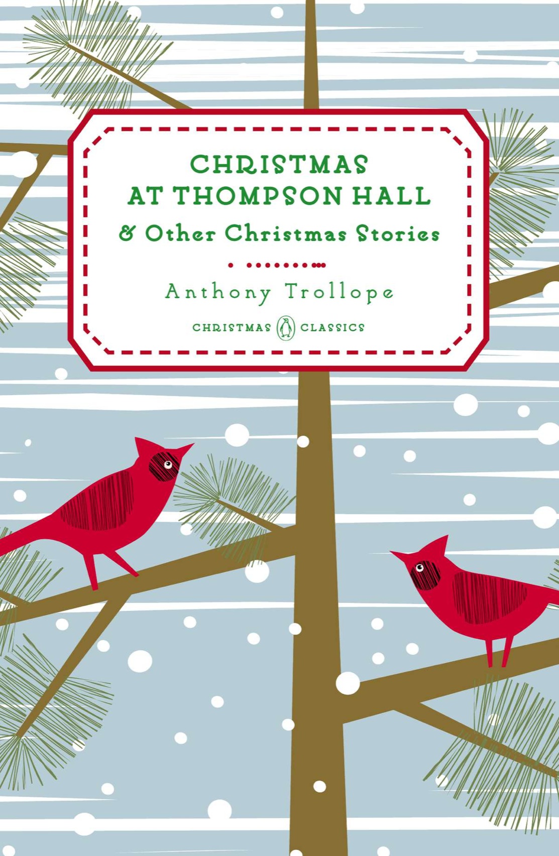 Christmas at Thompson Hall (2014) by Anthony Trollope