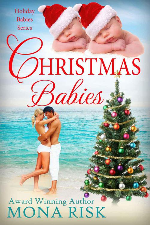 Christmas Babies by Mona Risk