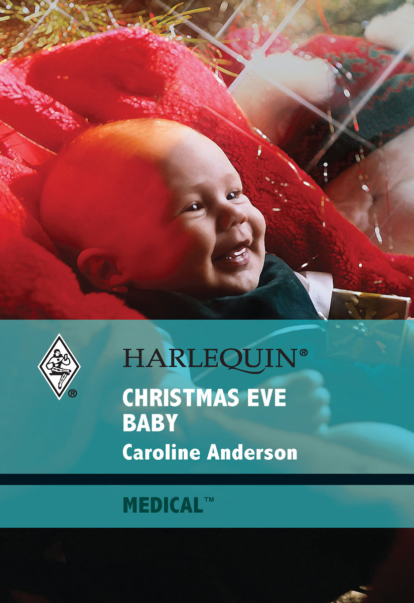 Christmas-Eve Baby by Caroline Anderson