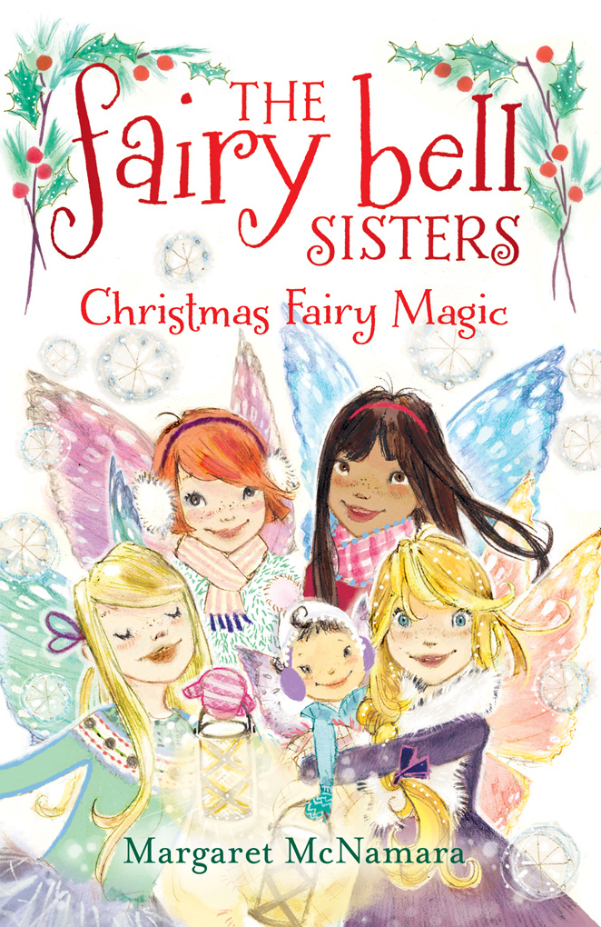 Christmas Fairy Magic (2013) by Margaret McNamara