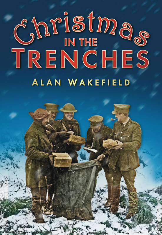 Christmas in the Trenches (2013) by Alan Wakefield