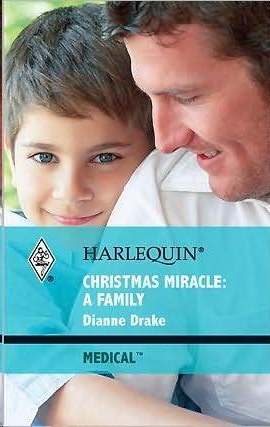 Christmas Miracle: A Family by Dianne Drake