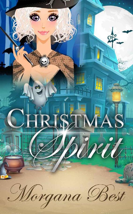 Christmas Spirit (The Middle-aged Ghost Whisperer Book 1): (Ghost Cozy Mystery series) by Morgana Best