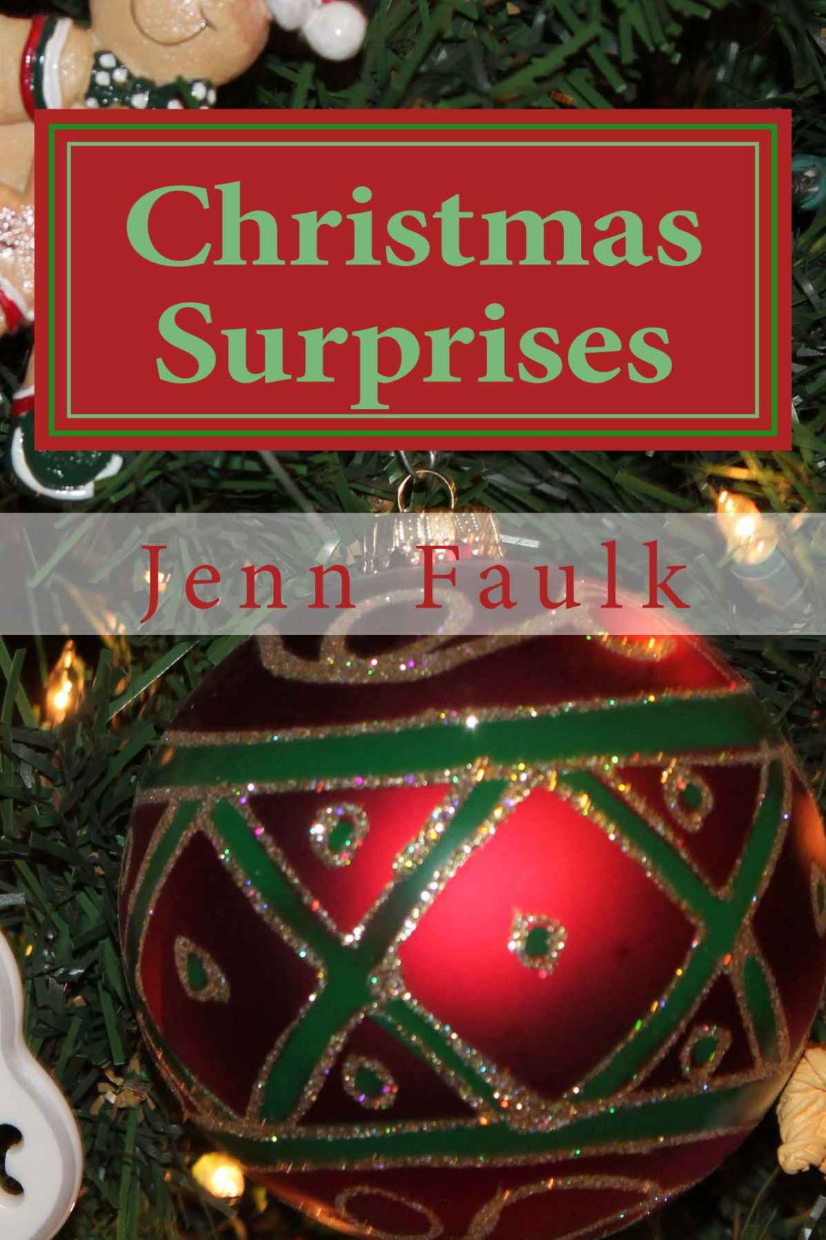 Christmas Surprises by Jenn Faulk