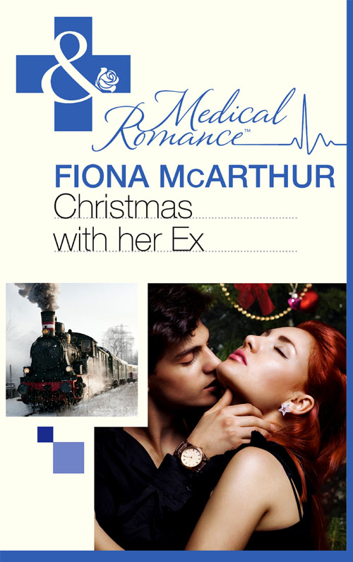 Christmas With Her Ex by Fiona McArthur