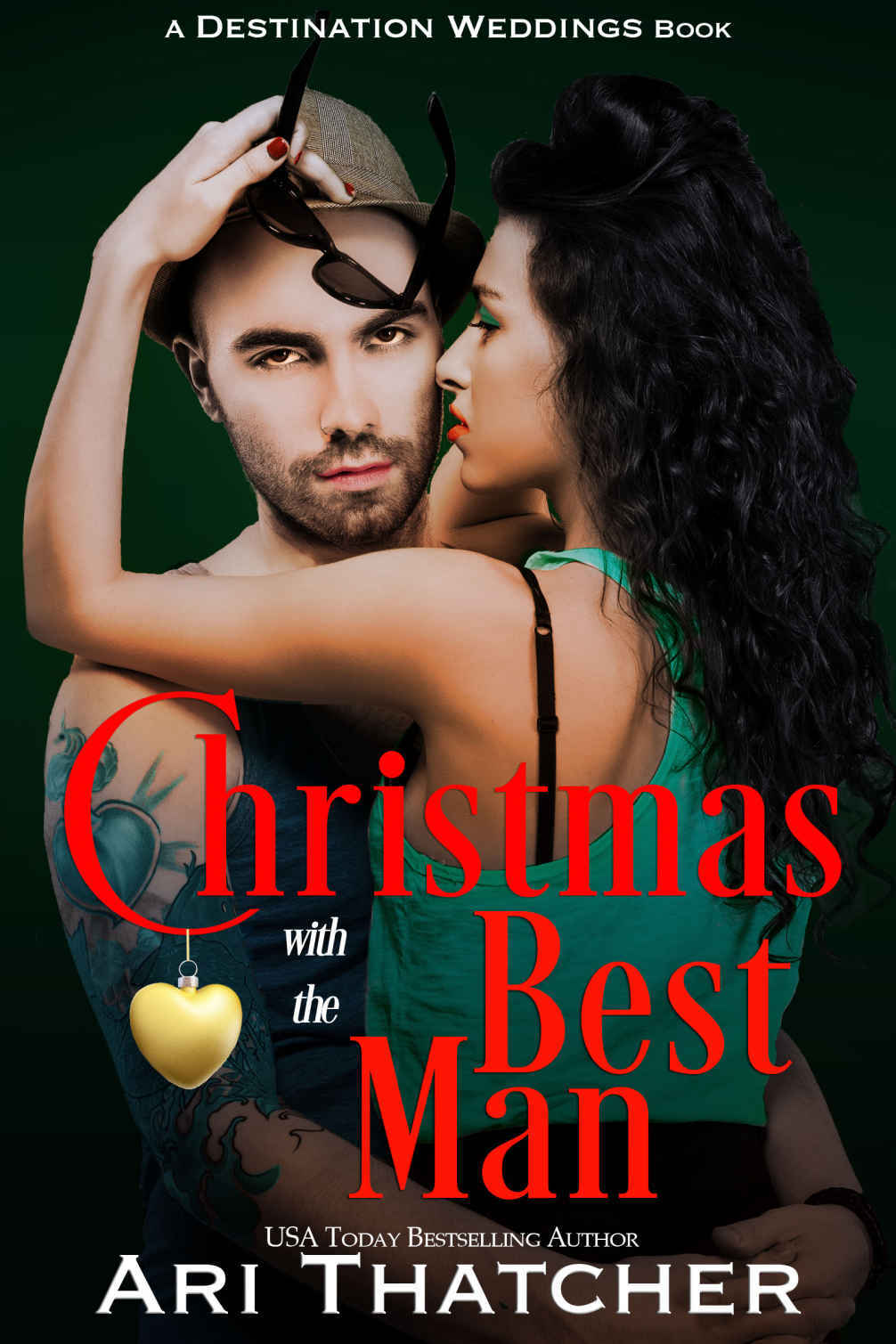 Christmas With the Best Man by Ari Thatcher