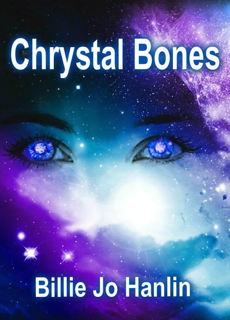 Chrystal Bones (Finding Home Book 1) by Billie Jo Hanlin