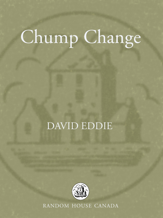 Chump Change (1996) by David Eddie