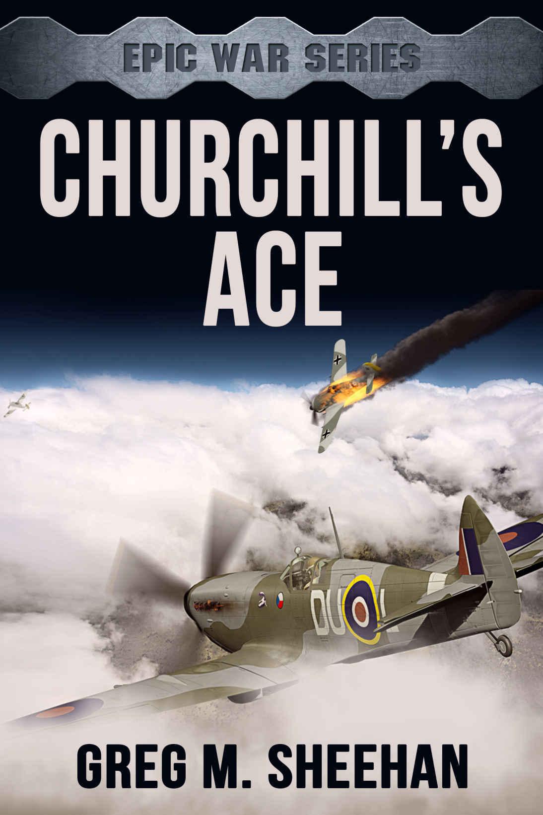 Churchill's Ace (Epic War Series Book 1)