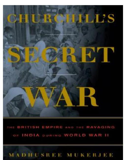 Churchill's Secret War by Madhusree Mukerjee