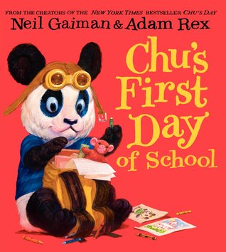 Chu's First Day of School (2014) by Neil Gaiman