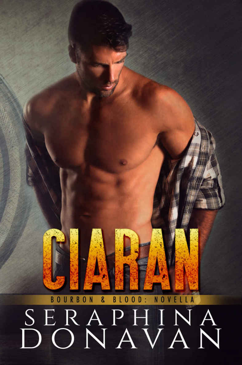 Ciaran (Bourbon & Blood) by Seraphina Donavan