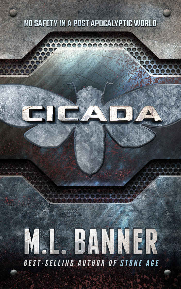 CICADA: A Stone Age World Novel by ML Banner