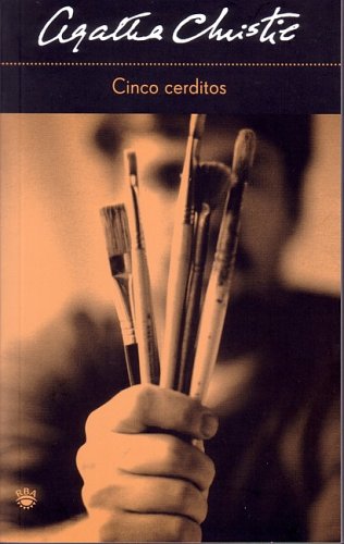Cinco Cerditos (2005) by Agatha Christie